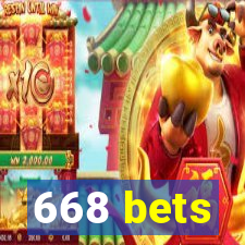 668 bets